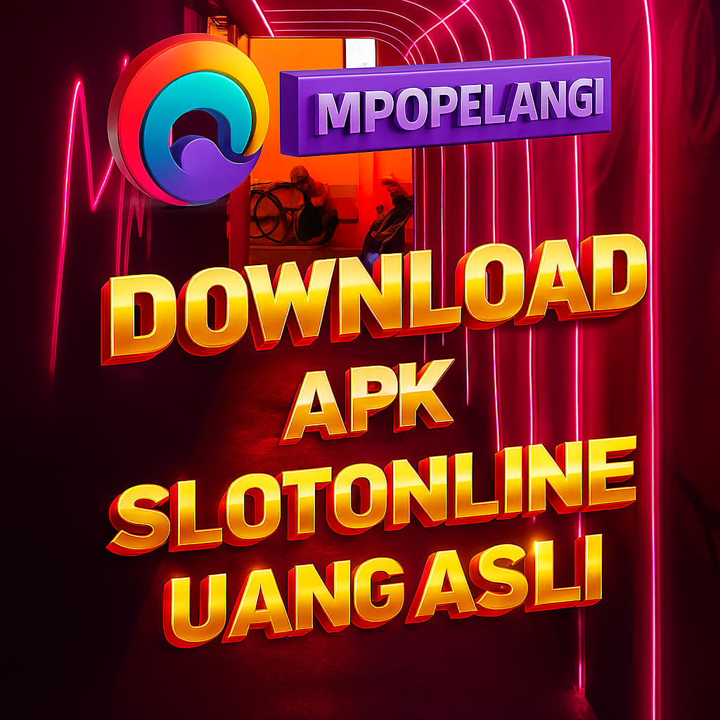 Download APK Slot Online Uang Asli MPOPELANGI Versi Terbaru