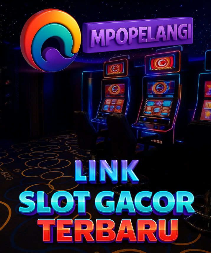MPOPELANGI: Link Slot Gacor Terbaru Hari Ini untuk Maxwin