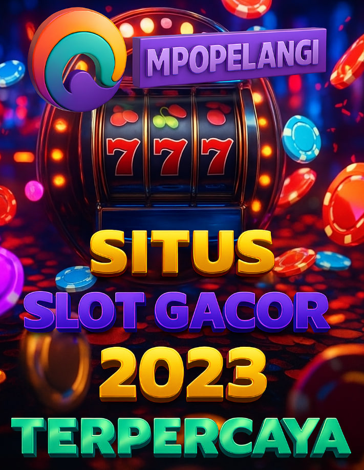 Situs Slot Gacor 2023 Terpercaya MPOPELANGI: Maxwin Sekarang