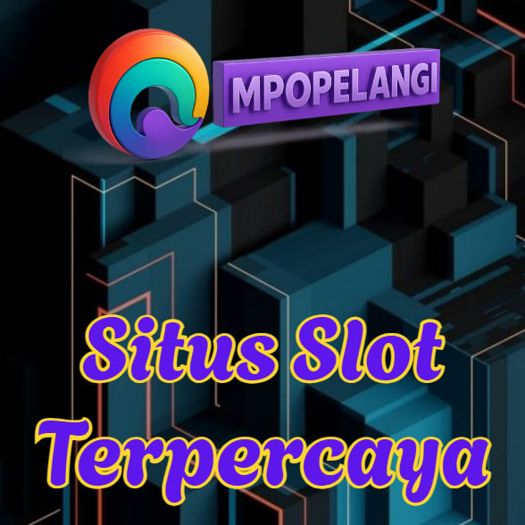 Situs Slot Terpercaya MPOPELANGI: Aman, Gacor, dan Cuan!