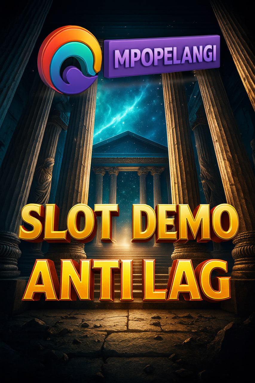 SLOT DEMO ANTI LAG MPOPELANGI – MAIN SLOT GRATIS HARI INI!