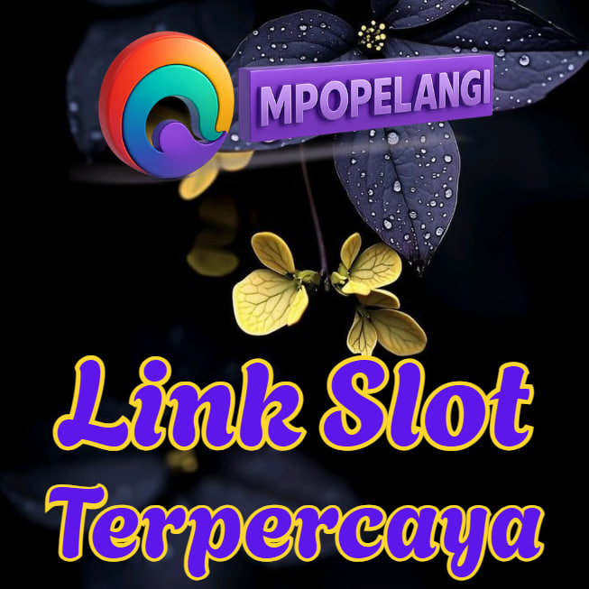 Link Slot Terpercaya MPOPELANGI 2025, Gacor & Resmi!
