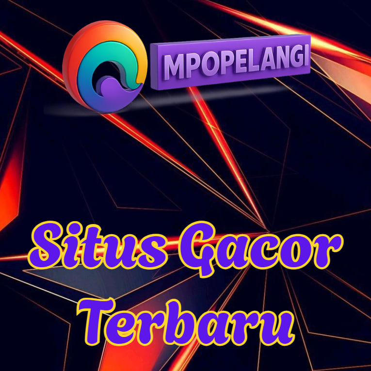 Situs Gacor Terbaru MPOPELANGI, Slot Paling Update 2025!